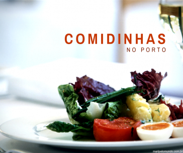 Comidinhas no Porto