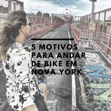 5 motivos para andar de bike em Nova York