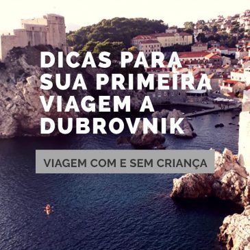 Dicas para a primeira viagem a Dubrovnik