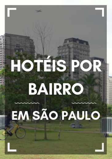 Hoteis por bairro em Sao Paulo