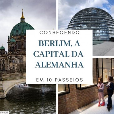 Conhecendo Berlim em 10 passeios