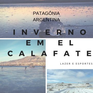 Inverno na patagônia - PATINS NO GELO EM EL CALAFATE