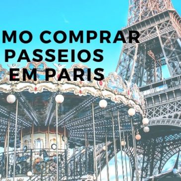 Como comprar passeios em paris