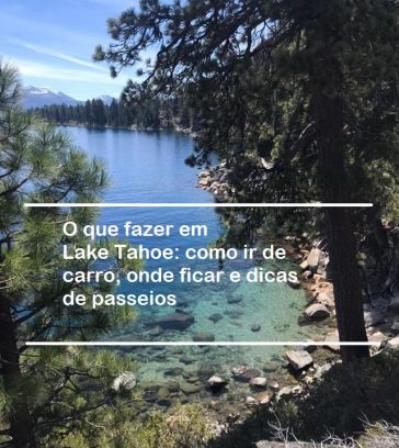 O que fazer em Lake Tahoe